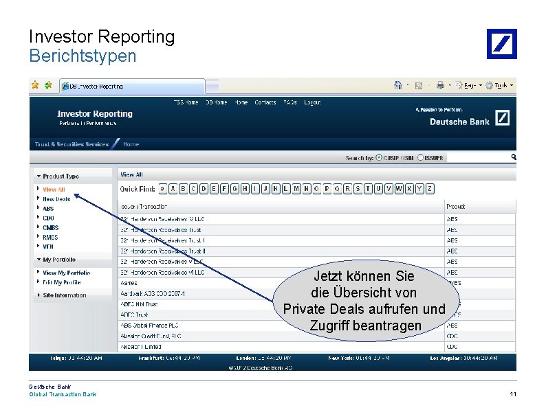 Investor Reporting Berichtstypen Jetzt können Sie die Übersicht von Private Deals aufrufen und Zugriff