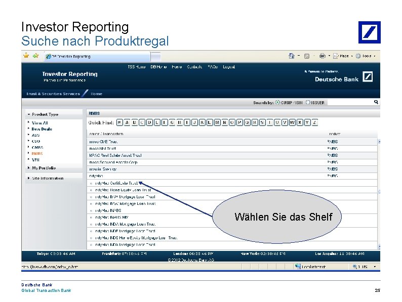 Investor Reporting Suche nach Produktregal Wählen Sie das Shelf Deutsche Bank Global Transaction Bank