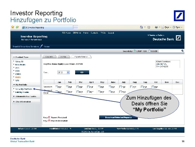 Investor Reporting Hinzufügen zu Portfolio Zum Hinzufügen des Deals öffnen Sie “My Portfolio” Deutsche