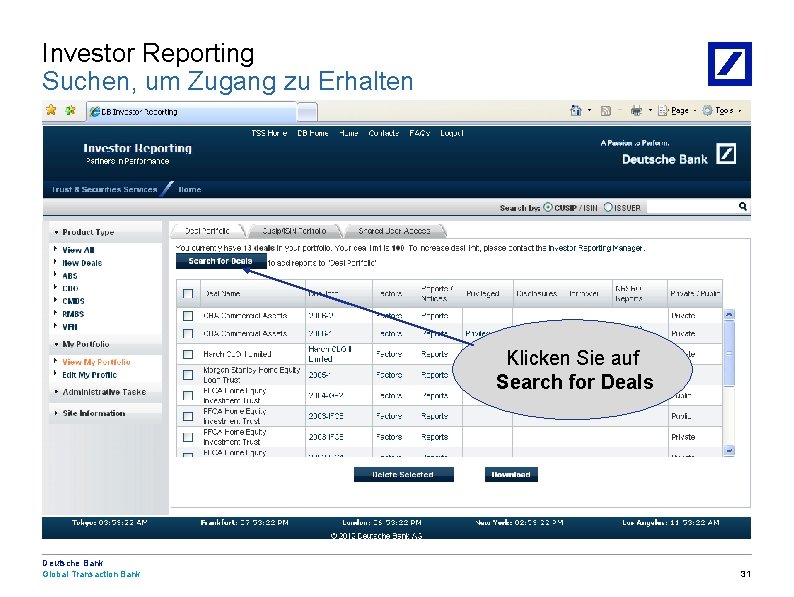Investor Reporting Suchen, um Zugang zu Erhalten Klicken Sie auf Search for Deals Deutsche