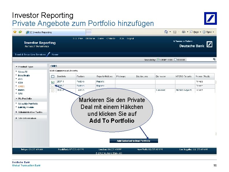 Investor Reporting Private Angebote zum Portfolio hinzufügen Markieren Sie den Private Deal mit einem