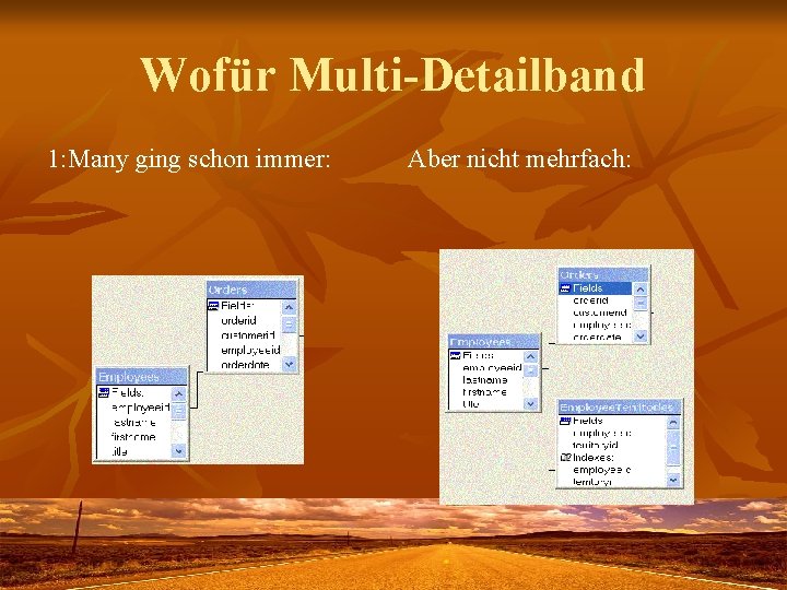 Wofür Multi-Detailband 1: Many ging schon immer: Aber nicht mehrfach: 