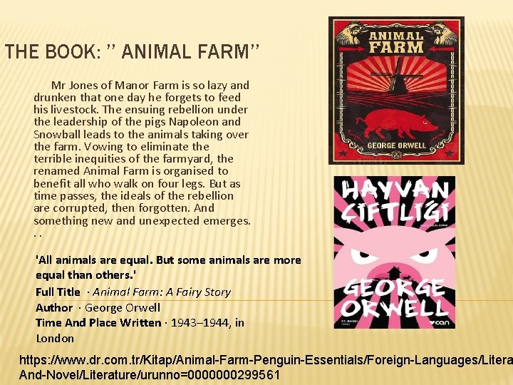 THE BOOK: ’’ ANIMAL FARM’’ Mr Jones of Manor Farm is so lazy and