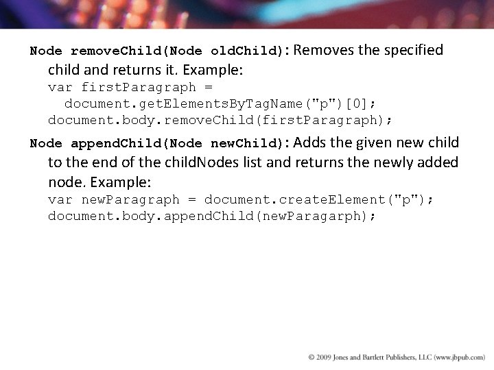 Node remove. Child(Node old. Child): Removes the specified child and returns it. Example: var Node remove. Child(Node old. Child): Removes the specified child and returns it. Example: var