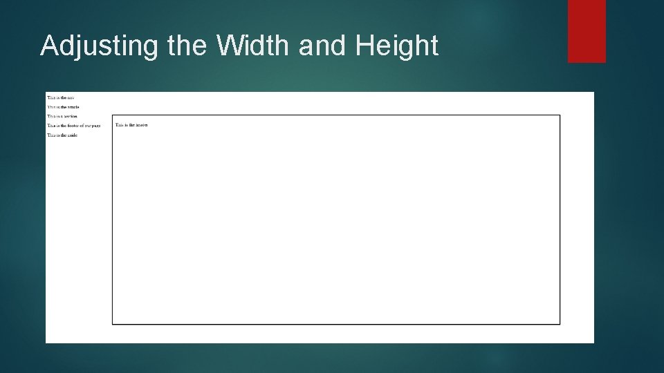 Adjusting the Width and Height 