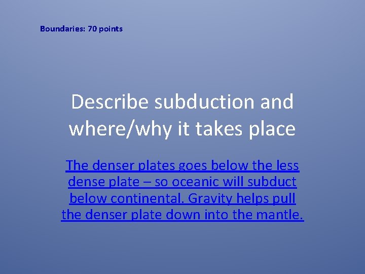 Plate Tectonics Jeopardy Earth Layers Theories Boundaries Earthquakes