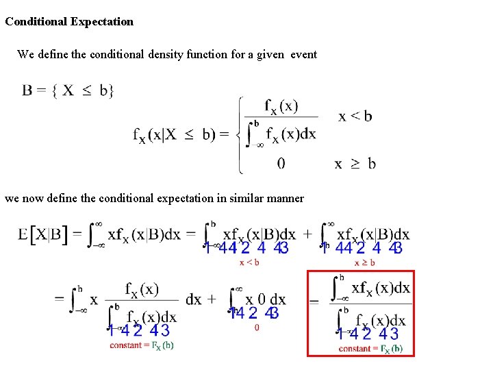 Conditional Expectation We define the conditional density function for a given event we now Conditional Expectation We define the conditional density function for a given event we now