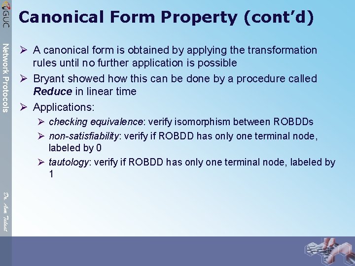 Canonical Form Property (cont’d) Network Protocols Ø A canonical form is obtained by applying