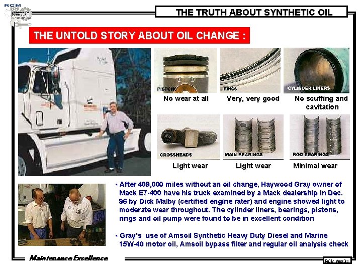 THE TRUTH ABOUT SYNTHETIC OIL THE UNTOLD STORY ABOUT OIL CHANGE : No wear