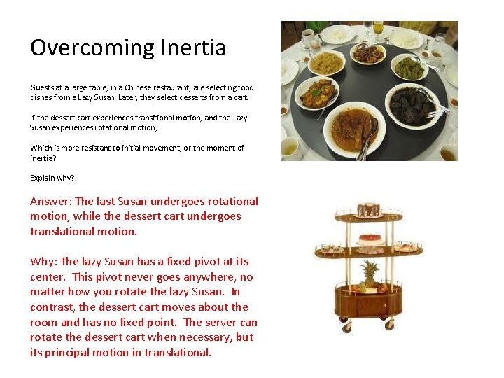 Overcoming Inertia Guests at a large table, in a Chinese restaurant, are selecting food Overcoming Inertia Guests at a large table, in a Chinese restaurant, are selecting food