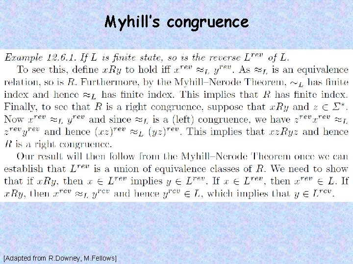 Myhill’s congruence [Adapted from R. Downey, M. Fellows] 