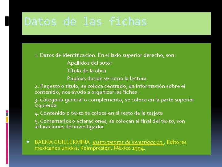 Datos de las fichas 1. Datos de identificación. En el lado superior derecho, son: