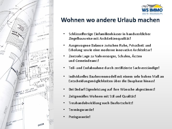 Wohnen wo andere Urlaub machen • Schlüsselfertige Einfamilienhäuser in handwerklicher Ziegelbauweise mit Architektenqualität! •