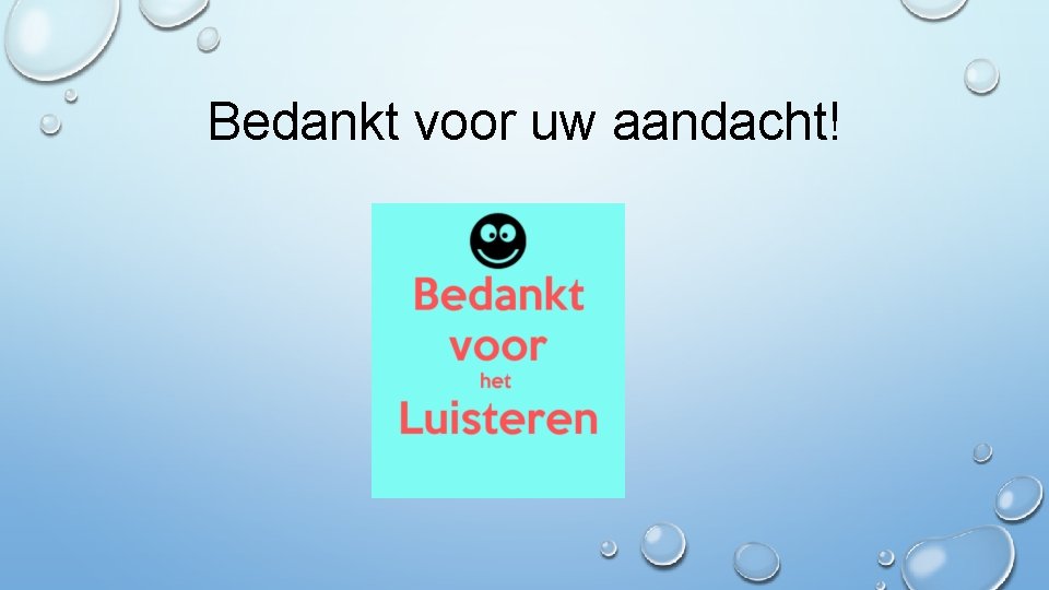 Bedankt voor uw aandacht! 