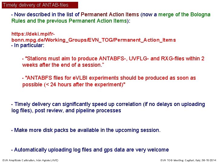 Timely delivery of ANTAB-files Now described in the list of Permanent Action Items (now