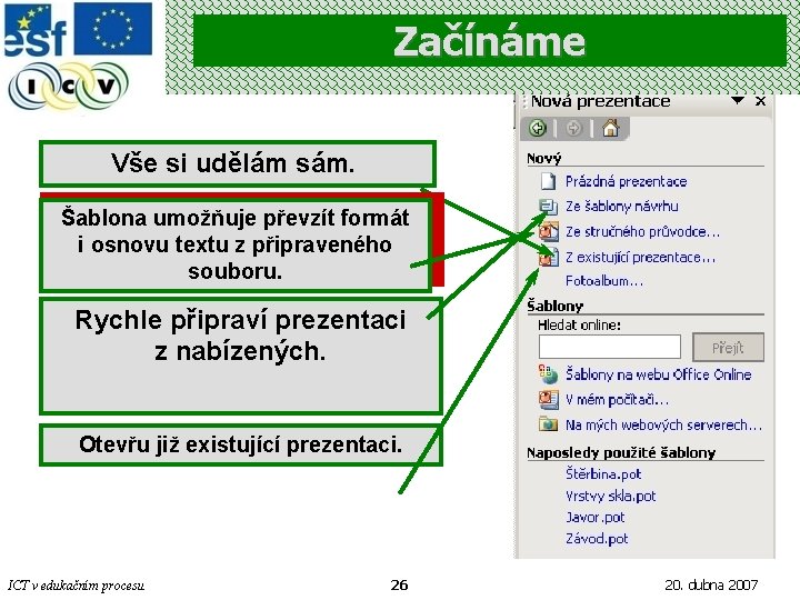 Začínáme Vše si udělám sám. . Šablona umožňuje převzít formát i osnovu textu z