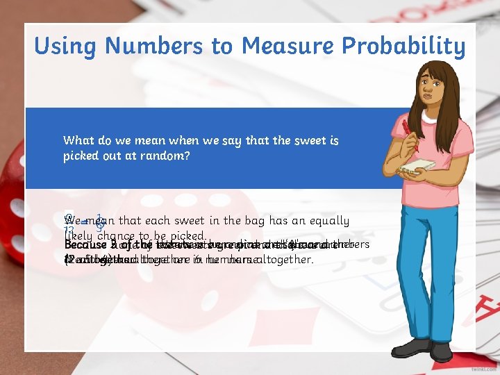 Using Numbers to Measure Probability Alana are There writes 3 red each sweets, letter Using Numbers to Measure Probability Alana are There writes 3 red each sweets, letter