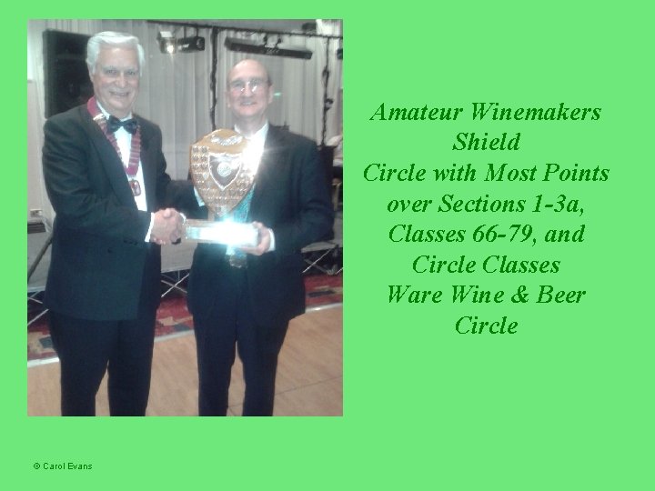 Amateur Winemakers Shield Circle with Most Points over Sections 1 -3 a, Classes 66