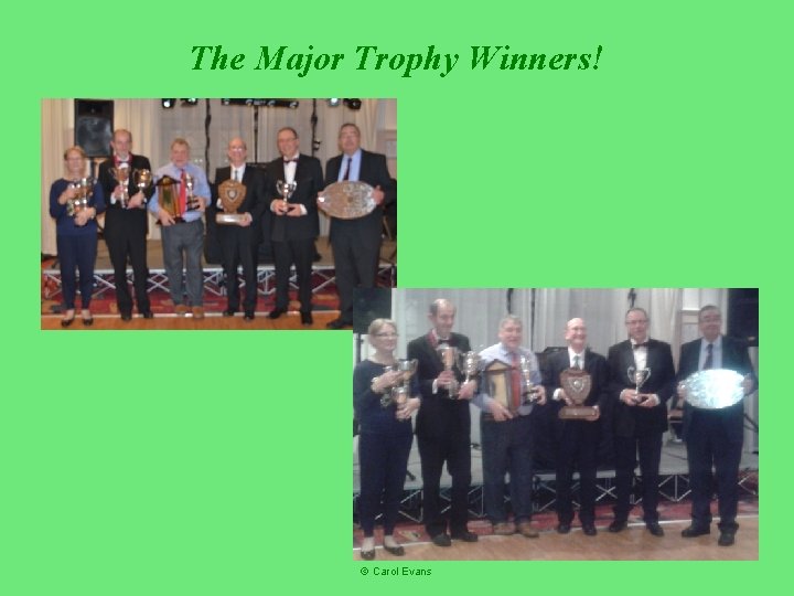 The Major Trophy Winners! © Carol Evans 