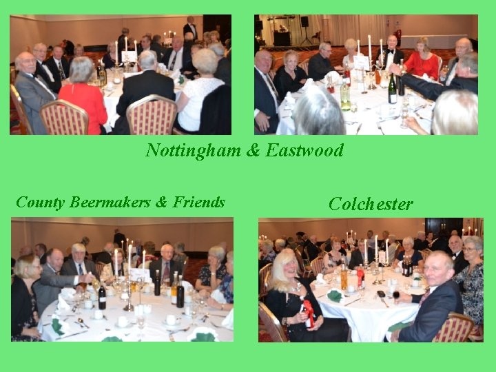 Nottingham & Eastwood County Beermakers & Friends Colchester 