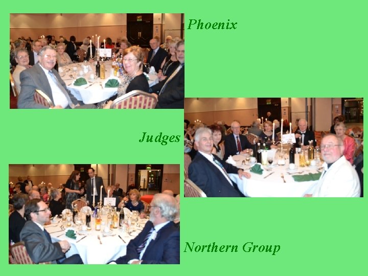 Phoenix Judges Northern Group 