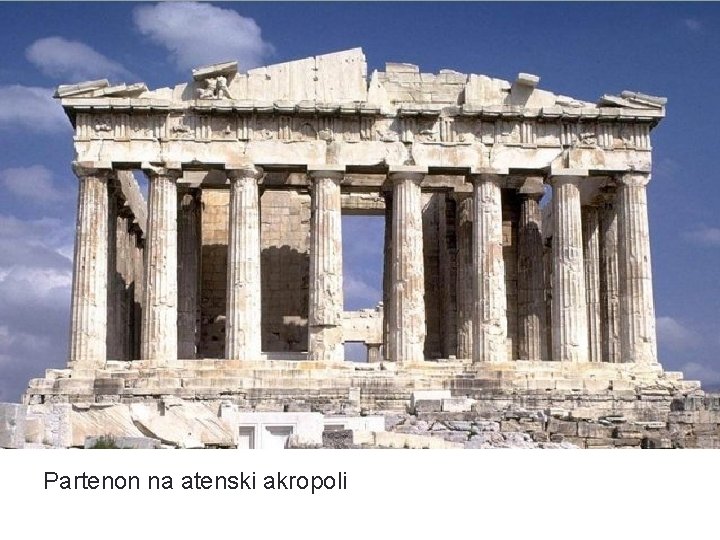 Partenon na atenski akropoli 