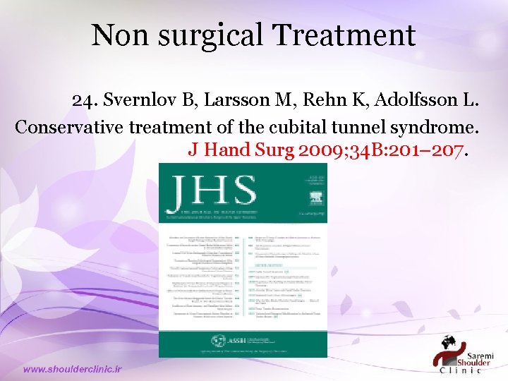 Non surgical Treatment 24. Svernlov B, Larsson M, Rehn K, Adolfsson L. Conservative treatment