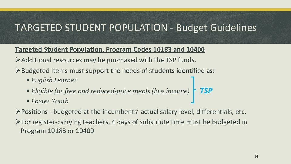TARGETED STUDENT POPULATION - Budget Guidelines Targeted Student Population, Program Codes 10183 and 10400