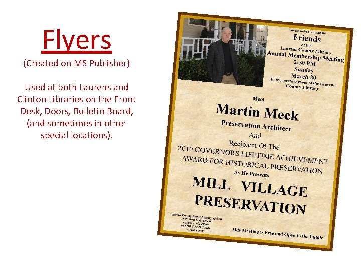 Flyers (Created on MS Publisher) Used at both Laurens and Clinton Libraries on the