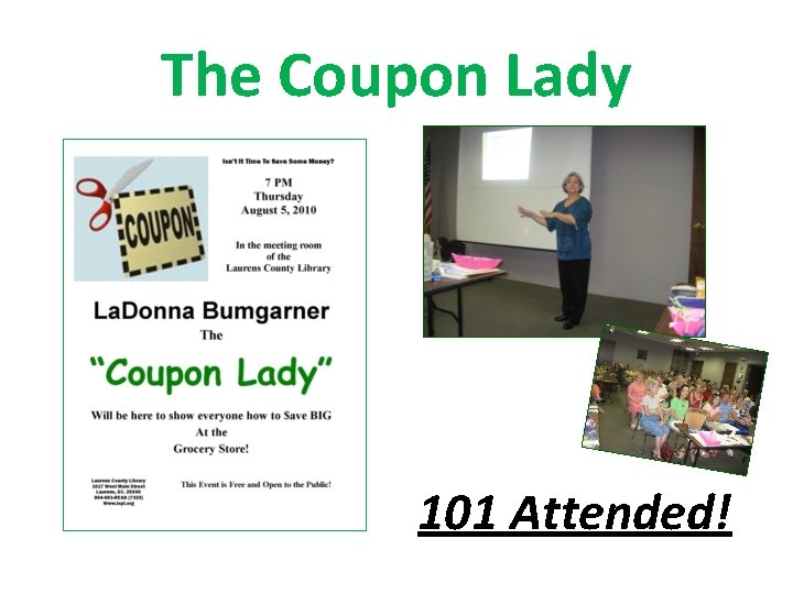 The Coupon Lady 101 Attended! 