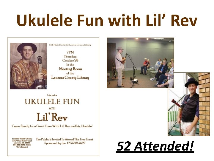 Ukulele Fun with Lil’ Rev 52 Attended! 