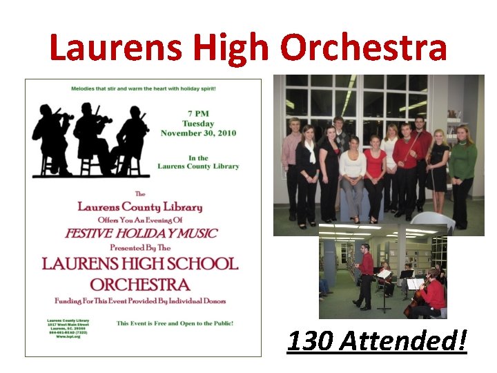 Laurens High Orchestra 130 Attended! 