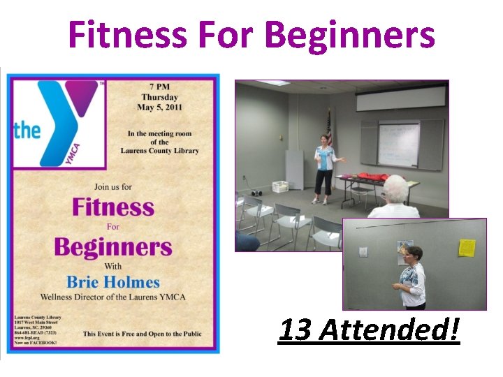 Fitness For Beginners 13 Attended! 