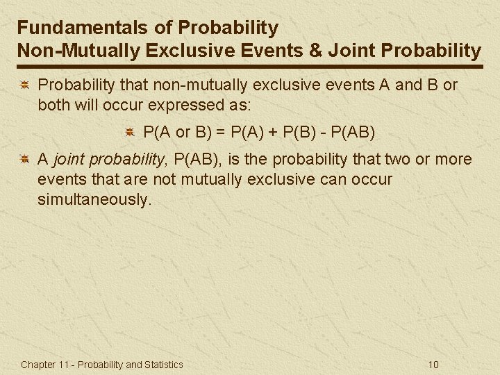 Fundamentals of Probability Non-Mutually Exclusive Events & Joint Probability that non-mutually exclusive events A