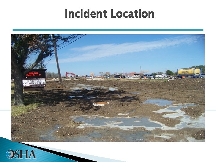 Incident Location 21 