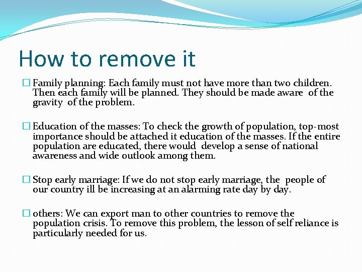 How to remove it � Family planning: Each family must not have more than