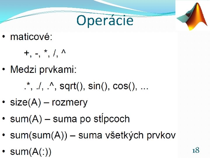 Operácie Základy počítačovej grafiky a spracovanie obrazu 2019/2020 18 