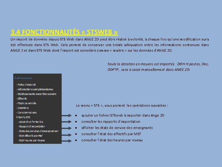 3. 4 FONCTIONNALITÉS « STSWEB » Un import de données depuis STS Web dans