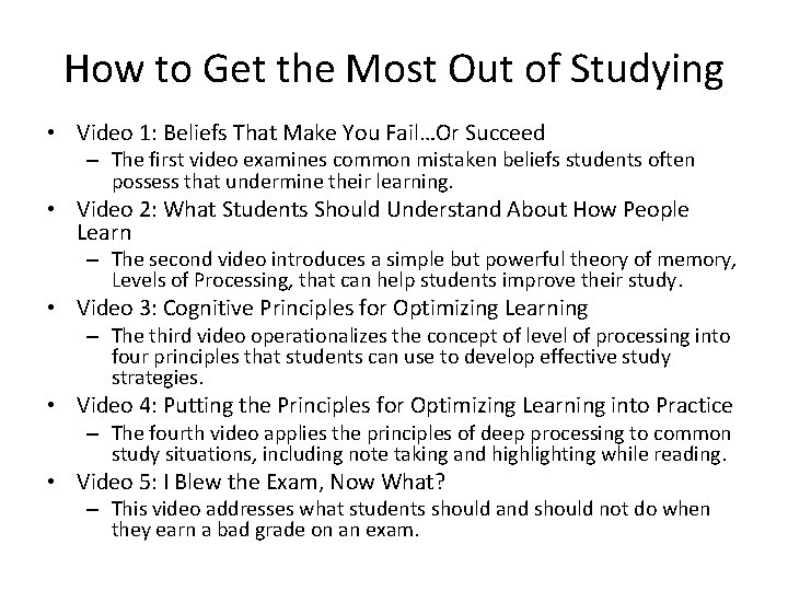 How to Get the Most Out of Studying • Video 1: Beliefs That Make