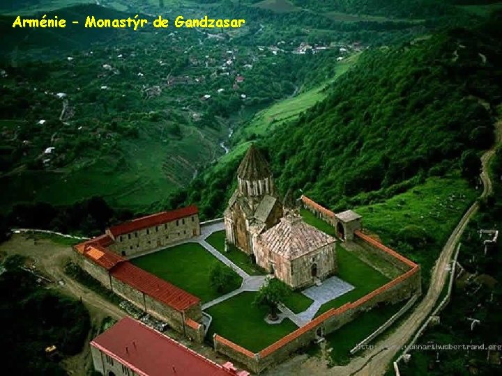 Arménie – Monastýr de Gandzasar 