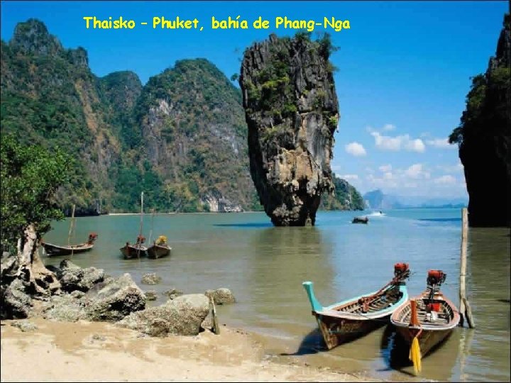 Thaisko – Phuket, bahía de Phang-Nga 