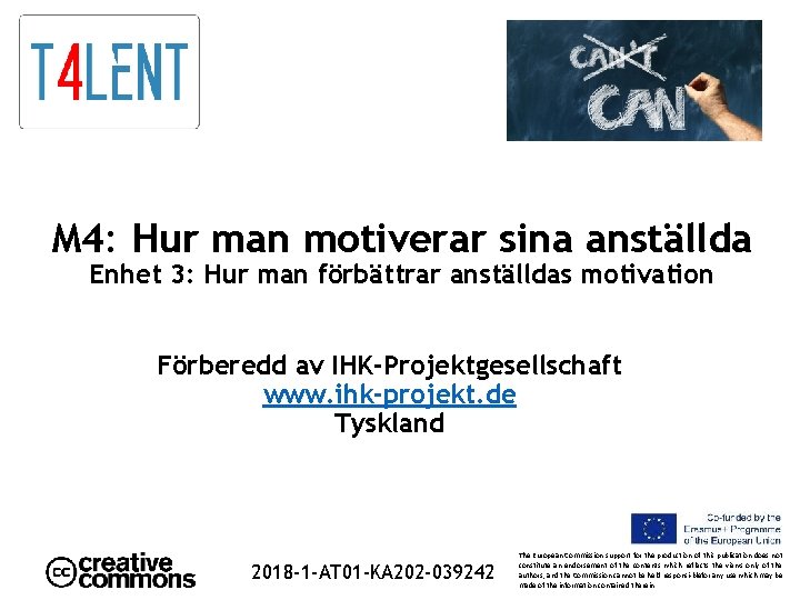 M 4: Hur man motiverar sina anställda Enhet 3: Hur man förbättrar anställdas motivation