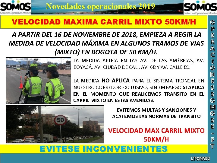 Novedades operacionales 2019 VELOCIDAD MAXIMA CARRIL MIXTO 50 KM/H A PARTIR DEL 16 DE