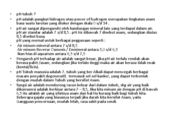  • • p. H tubuh ? p. H adalah pangkat hidrogen atau power