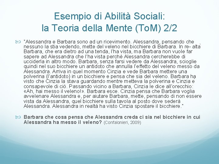 Esempio di Abilità Sociali: la Teoria della Mente (To. M) 2/2 “Alessandra e Barbara