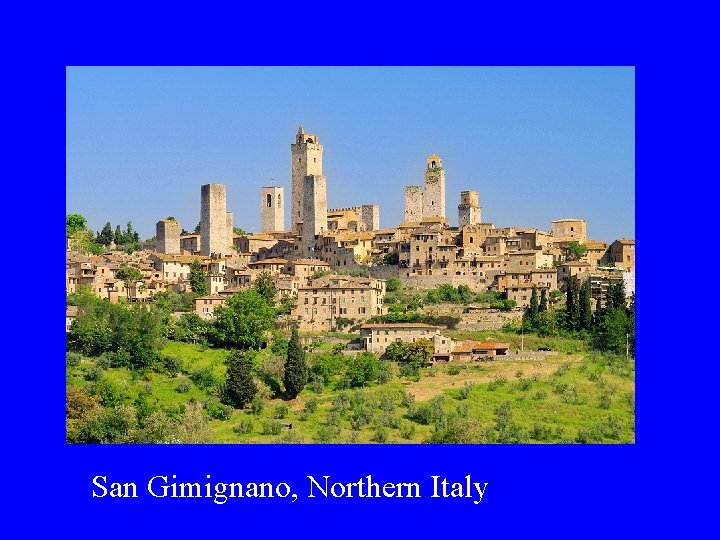 San Gimignano, Northern Italy 