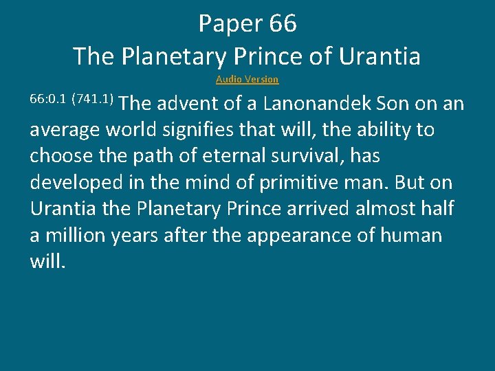 Paper 66 The Planetary Prince of Urantia Audio Version The advent of a Lanonandek