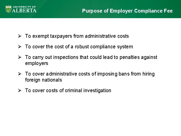 Purpose of Employer Compliance Fee Ø To exempt taxpayers from administrative costs Ø To