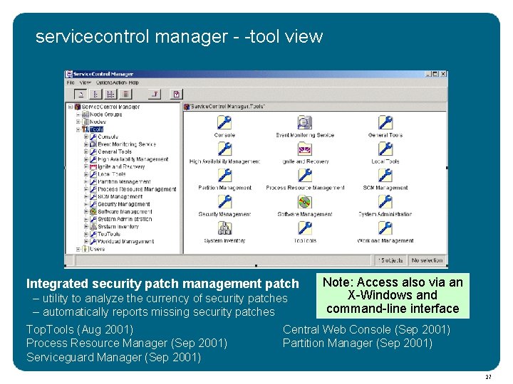 servicecontrol manager - -tool view Integrated security patch management patch – utility to analyze