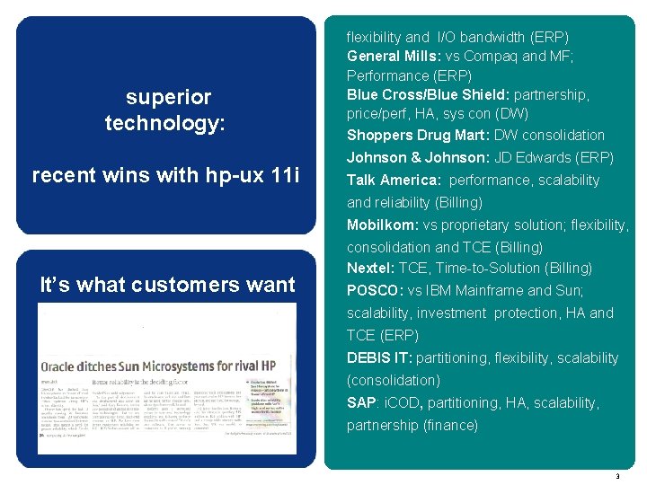 superior technology: recent wins with hp-ux 11 i flexibility and I/O bandwidth (ERP) General